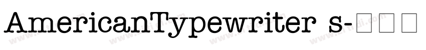AmericanTypewriter s字体转换